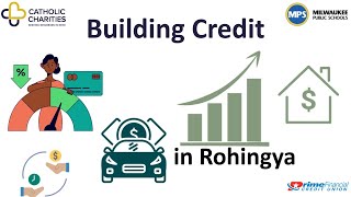 How to Build Your Credit Score! (Rohingya)