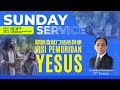 Kebaktian Umum 主日崇拜会 | 24 Maret 2024 | Visi Pemuridan Yesus | Ev. Johan Setiawan