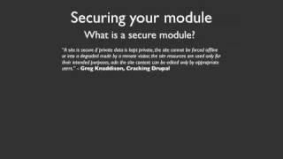 Securing Your Drupal Module - Part 1