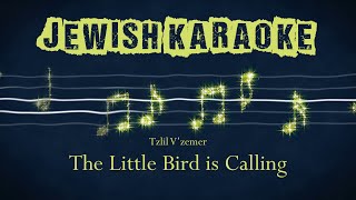 The Little Bird is Calling Karaoke