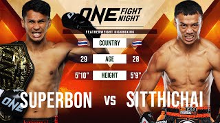 Superbon’s Epic ONE Debut Against Sitthichai | Kickboxing Full Fight