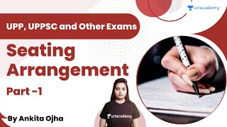 Seating Arrangement | Part 1 | UPP UPPSC and all Upcoming Exam | Ankita Ojha | UP Mantra