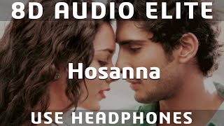 8D AUDIO | Hosanna - A.R. Rahman | Ekk Deewana Tha | Amy Jackson | Prateik Babar