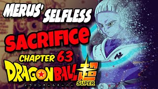 MERUS' SELFLESS SACRIFICE - Dragon Ball Super Manga Chapter 63 Review