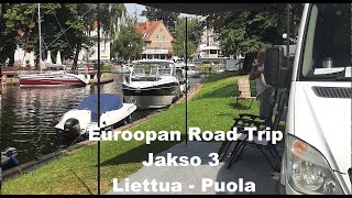 Euroopan Road Trip  2022 Jakso 3  Liettua - Puola