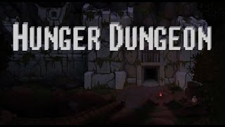 Hunger Dungeon Gameplay