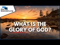 What is the glory of God? | GotQuestions.org
