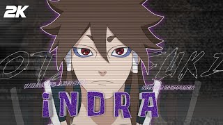 INDRA OTSUTSUKI 🔥 | [AMV/EDIT] I 2K