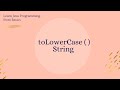 String toLowerCase ( ) method in Java #Shorts