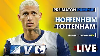 PRE-MATCH PUMP-UP • Hoffenheim Vs Tottenham @TheperfectmatchKJ @ElTelCockerel @3spursboys