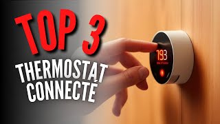 Meilleur Thermostat Connecté 2024