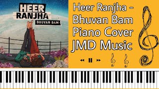 heer ranjha - bhuvan bam | piano cover | Jmd music