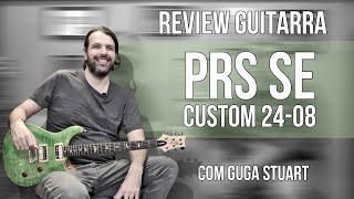 Review Guitarra PRS SE Custom 24-08 | Com Guga Stuart