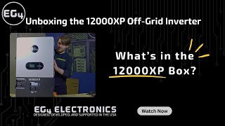 Unboxing EG4's NEW 12000XP Off-Grid Inverter!