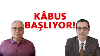 KÂBUS BAŞLIYOR!!!