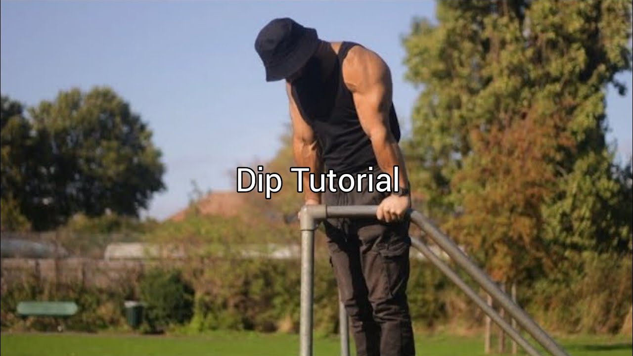 Dip Tutorial Progression Guide Youtube