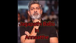 Jagapathi Babu in Annaatthe movie Rajinikanth,Kushbu, Meensa, Nayanthara,  Keerthi suresh,  Siva