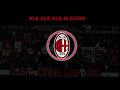 ac milan un bandito chant lyrics