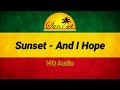 Sunset - And I Hope (Lirik HD + HQ Audio)