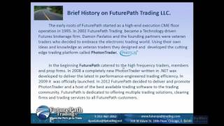 FuturePath Trading \u0026 PhotonTrader Platform