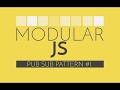 [Learn Code]Modular Javascript #4 - PubSub Javascript Design Pattern