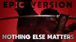 Nothing Else Matters - Metallica | EPIC TRAILER VERSION | TWD: The Ones Who Live