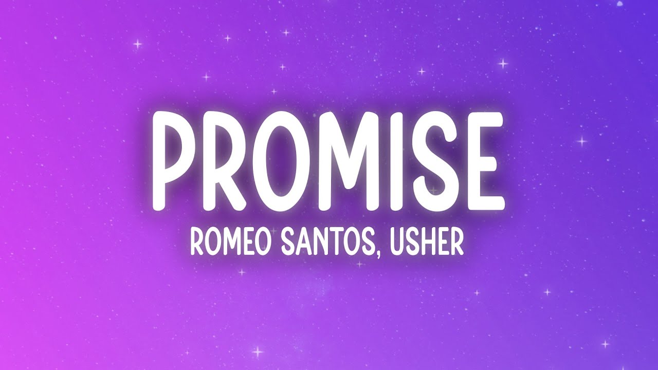 Romeo Santos - Promise Ft. Usher (Letra/Lyrics) - YouTube