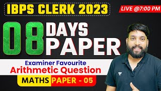 IBPS CLERK PRE 2023 | Paper - 5 | Arithmetic & DI - 5 | Maths by Arun Sir