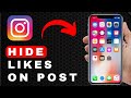 How to Hide Likes on Post in Instagram | Android & iOS