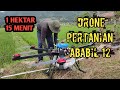 Drone pertanian , ABABIL 12