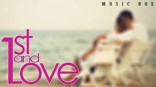 1st & Love - Music Box | Tamil Love Hit Songs, Non-Stop Hits | Tamil Film Songs