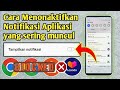 CARA HILANGKAN IKLAN YANG SERING MUNCUL TIBA TIBA DI LAYAR HP ANDROID | CARA NONAKTIFKAN NOTIFIKASI