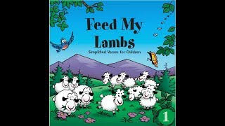 Feed My Lambs 02: 1 John 3:35 and 1 Peter 4:8