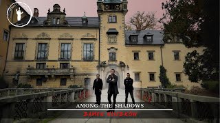 Among The Shadows- Nieznany generał widmowej armii. Zamek Kliczków jako posiadłość duchów.