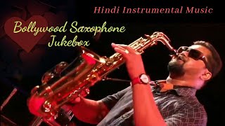 Hindi Instrumental Music | Bollywood Saxophone Jukebox | Ex Army Abhijit Sax