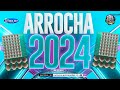 🟥 ARROCHA SOFRÊNCIA ABRIL 2024 VOL 01 ( ARROCHA 2024 ) - ARROCHA ATUALIZADO + INEDITAS