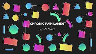 CHRONIC PAIN LAMENT