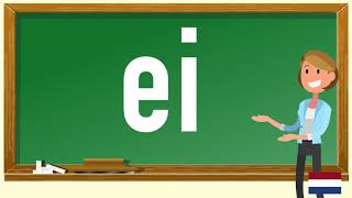 How to pronounce ei  in Dutch