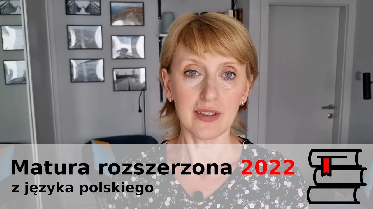 Jak Przygotować Się Do Matury Rozszerzonej Z Języka Polskiego - Egzamin ...