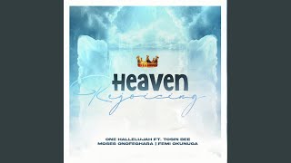 Heaven Rejoicing (feat. Tosin Bee, Moses Onofeghara \u0026 Femi Okunuga)