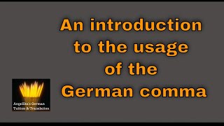 An introduction to the usage of the comma in German