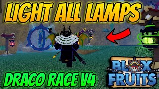 How To Light All Lamps For *NEW* Draco Race V4 Blox Fruits NEW Update!