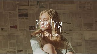 Poetry Official Lyric Video by Anna Duboc