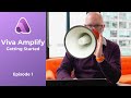 Learn Viva Amplify - Getting Started