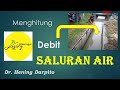 Menghitung DEBIT AIR dalam SALURAN: Tutorial: