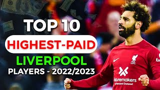 TOP 10 highest paid Liverpool players (2022/23)