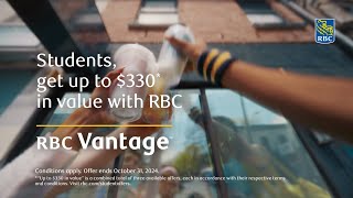 Students, get up to $330 in value with RBC!