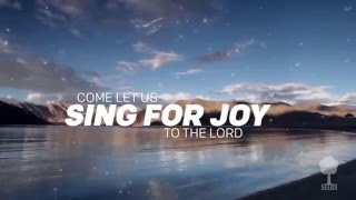 Psalm 95:1-4 - Sing For Joy