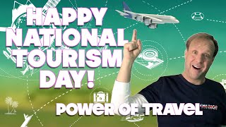 Happy National Tourism Day | May 7 | Take a Tour of the World