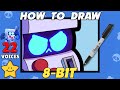 How To Draw 8-BIT Icon With All 22 Voice Lines | Brawl Stars | Digital Drawing